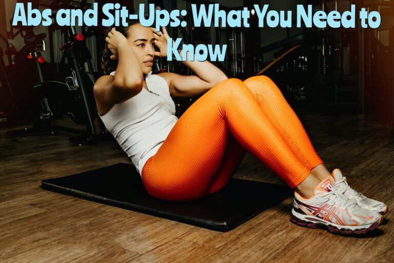 Abs-and-Sit-Ups-What-You-Need-to-Know