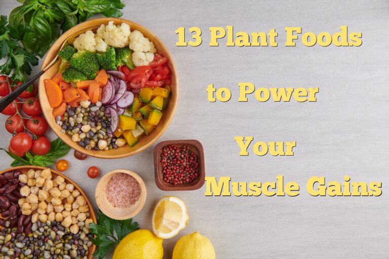 Top-Plant-Foods-for-Muscle-and-Strength